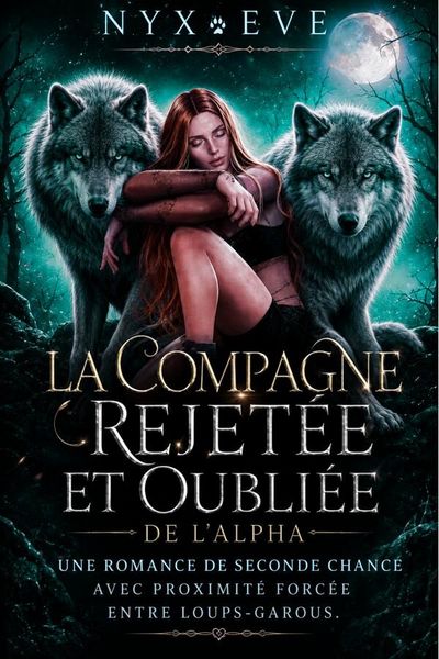 Produktbild: La Compagne Rejet&eacute;e et Oubli&eacute;e de l'Alpha