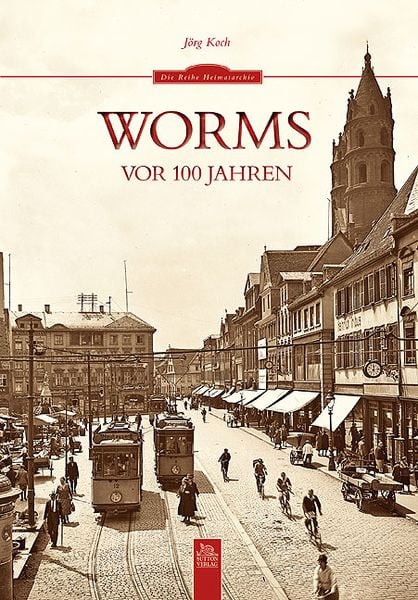 Produktbild: Worms vor 100 Jahren