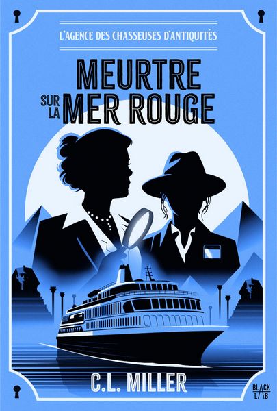 Produktbild: L'Agence des chasseuses d'antiquit&eacute;s - tome 2 - Meurtre sur la mer Rouge