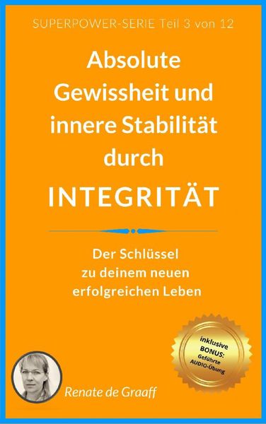 Produktbild: INTEGRIT&Auml;T - absolute Gewissheit & Stabilit&auml;t