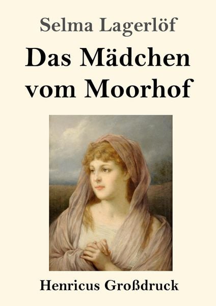 Produktbild: Das M&auml;dchen vom Moorhof (Gro&szlig;druck)