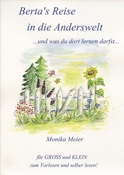 Produktbild: Berta's Reise in die Anderswelt ...und was du dort lernen darfst...