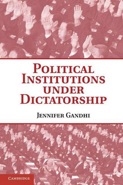 Produktbild: Political Institutions Under Dictatorship