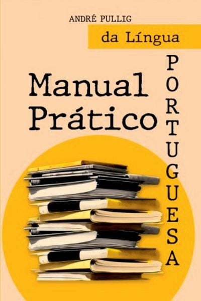 Produktbild: Manual Pr&aacute;tico Da L&iacute;ngua Portuguesa