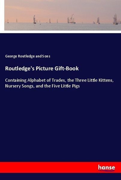 Routledge's Picture Gift-Book, Taschenbuch von George Routledge, Hansebooks, 9783337145255