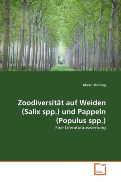 Thüring, M: Zoodiversität auf Weiden (Salix spp.) und Pappel
