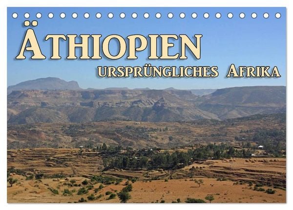 Produktbild: &Auml;thiopien, urspr&uuml;ngliches Afrika (Tischkalender 2026 DIN A5 quer), CALVENDO Monatskalender