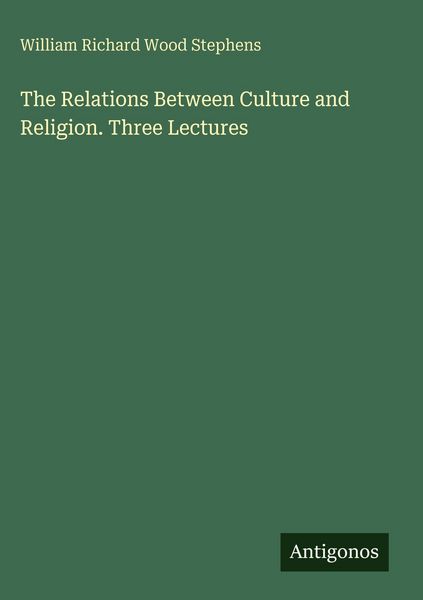 Produktbild: The Relations Between Culture and Religion. Three Lectures
