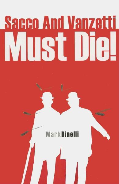 Produktbild: Sacco and Vanzetti Must Die!