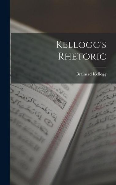 Produktbild: Kellogg's Rhetoric