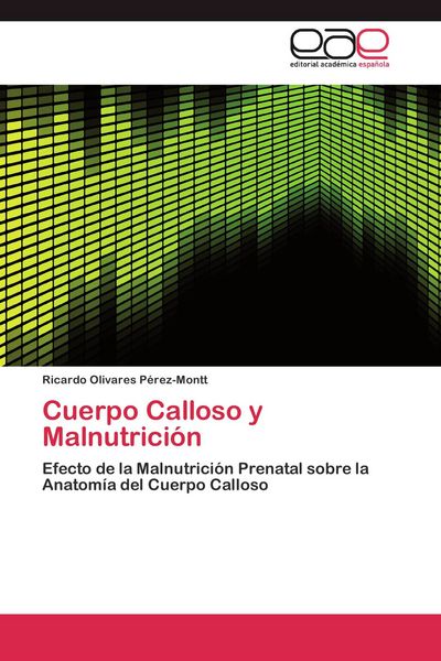 Produktbild: Cuerpo Calloso y Malnutrici&oacute;n