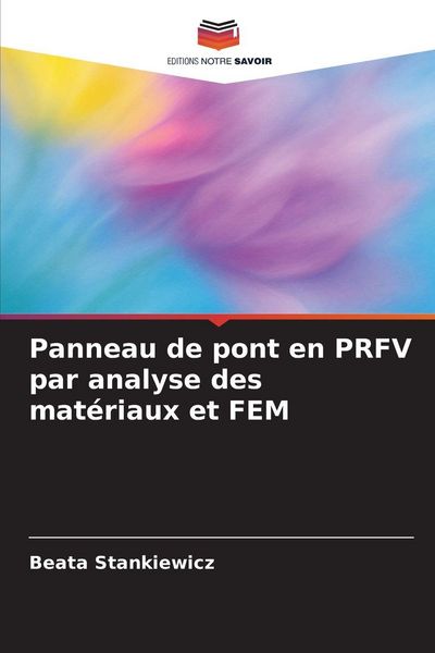 Produktbild: Panneau de pont en PRFV par analyse des mat&eacute;riaux et FEM