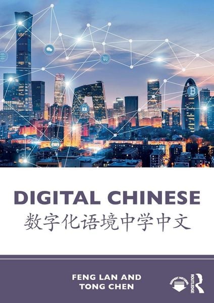 Digital Chinese, Taschenbuch von Feng Lan , Tong Chen, Taylor & Francis, 9781032863818