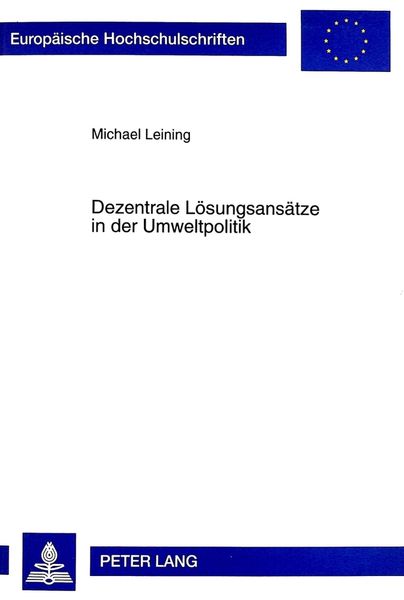Produktbild: Dezentrale L&ouml;sungsans&auml;tze in der Umweltpolitik