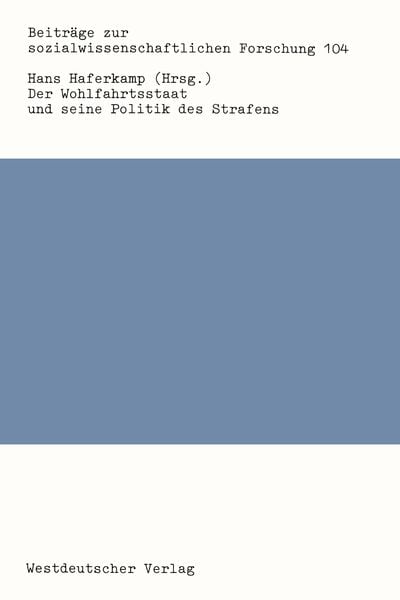 Produktbild: Der Wohlfahrtsstaat und seine Politik des Strafens
