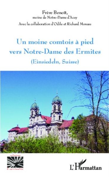 Produktbild: Un moine comtois a pied vers Notre-Dame des Ermites