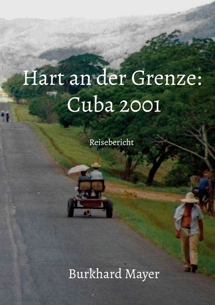 Produktbild: Hart an der Grenze: Cuba 2001