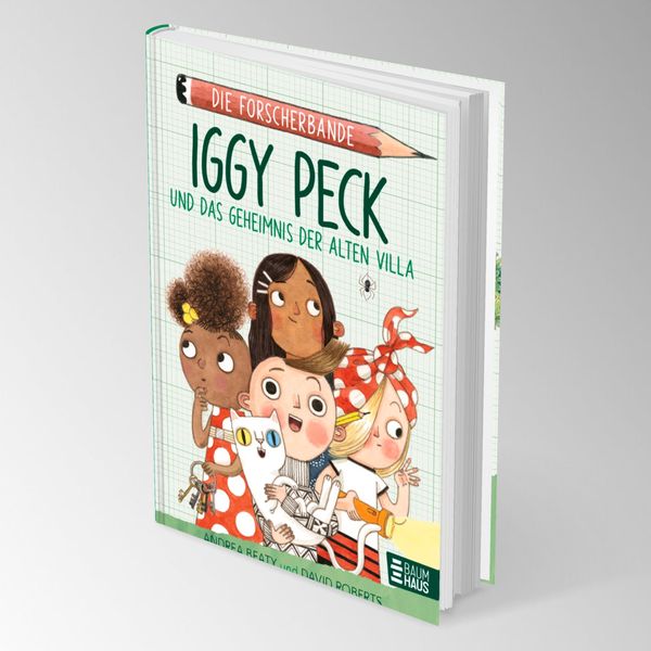 Produktbild: Die Forscherbande: Iggy Peck und das Geheimnis der alten Villa
