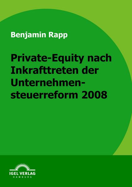 Produktbild: Private-Equity nach Inkrafttreten der Unternehmensteuerreform 2008