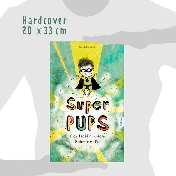 Produktbild: Super Pups - Der Held mit dem Raketen Po