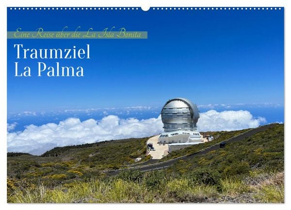 La Palma - Eine Reise über die La Isla Bonita (Wandkalender 2026 DIN A2 quer), CALVENDO Monatskalender