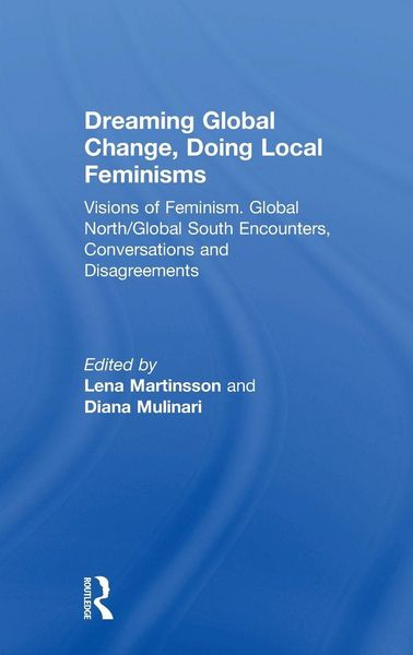 Produktbild: Dreaming Global Change, Doing Local Feminisms