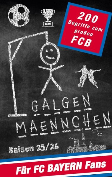 Produktbild: Galgenm&auml;nnchen f&uuml;r FC Bayern Fans - Das Partyspiel f&uuml;r zuhause oder unterwegs