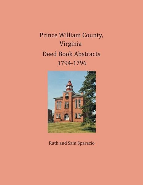 Produktbild: Prince William County, Virginia Deed Book Abstracts 1794-1796