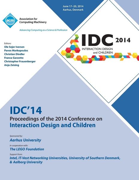 Produktbild: IDC 14 Proceedings of 2014 Conference on Interaction Design and Children