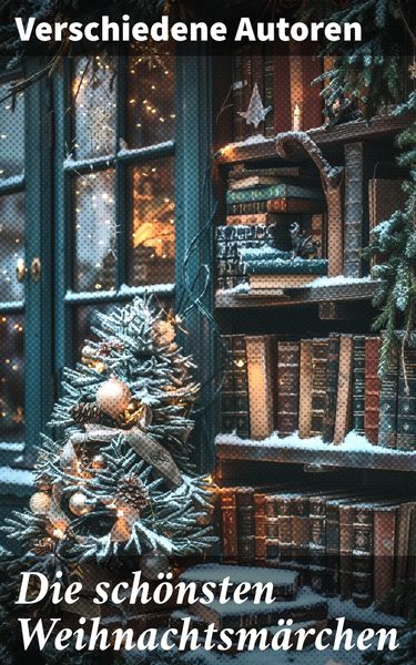 Produktbild: Die sch&ouml;nsten Weihnachtsm&auml;rchen