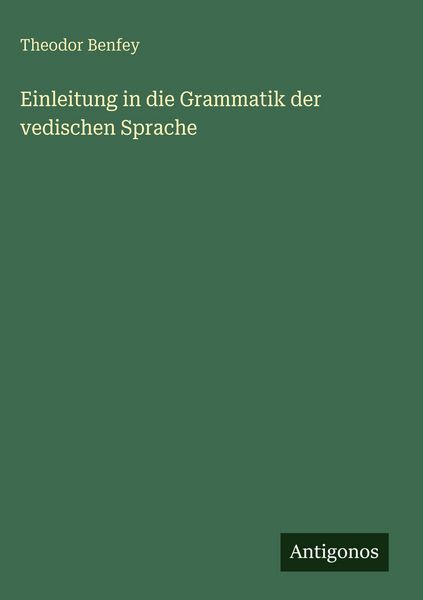 Produktbild: Einleitung in die Grammatik der vedischen Sprache
