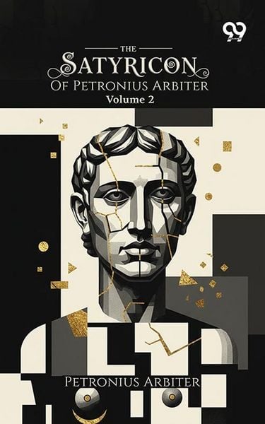 Produktbild: Satyricon Of Petronius Arbiter: Volume 2