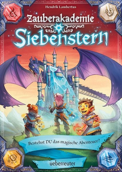Produktbild: Zauberakademie Siebenstern - Bestehst DU das magische Abenteuer? (Zauberakademie Siebenstern, Bd. 1)