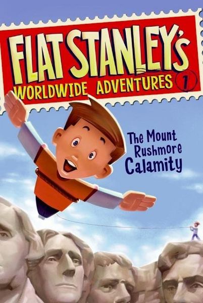 Produktbild: Flat Stanley's Worldwide Adventures #1: The Mount Rushmore Calamity