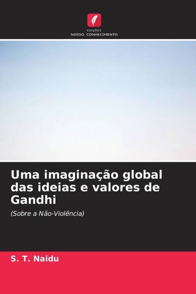 Produktbild: Uma imagina&ccedil;&atilde;o global das ideias e valores de Gandhi