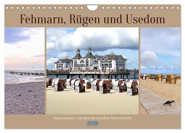 Fehmarn, Rügen und Usedom - Impressionen von den drei großen Ostseeinseln (Wandkalender 2026 DIN A4 quer), CALVENDO Monatskalender