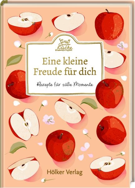 Eine kleine Freude für dich, Gebundene Ausgabe von , Hölker Verlag, 9783756710188