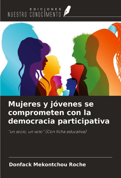 Produktbild: Mujeres y j&oacute;venes se comprometen con la democracia participativa