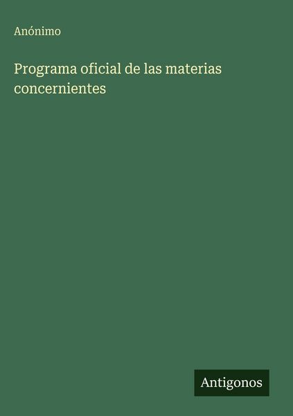 Produktbild: Programa oficial de las materias concernientes