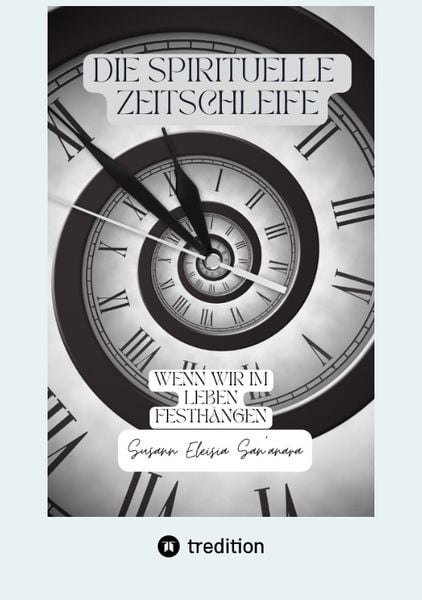 Produktbild: Die spirituelle Zeitschleife