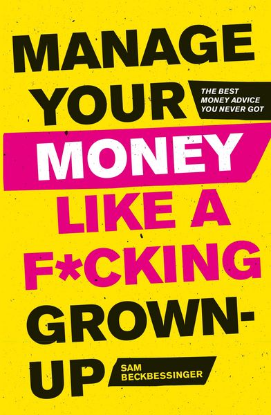 Produktbild: Manage Your Money Like a F*cking Grown-Up