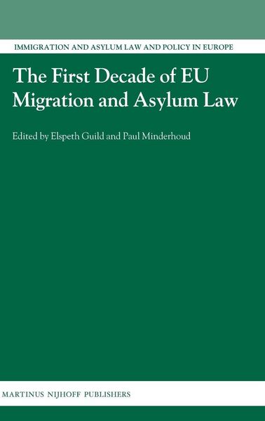 Produktbild: The First Decade of EU Migration and Asylum Law