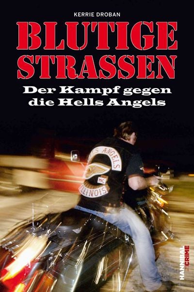 Blutige Straßen, Taschenbuch von Kerrie Droban, Hannibal Verlag, 978-3-85445-447-2