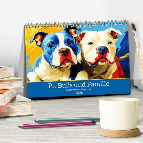 Produktbild: Pit Bulls und Familie. Bunte Bull Breed Sch&ouml;nheiten (Tischkalender 2026 DIN A5 quer), CALVENDO Monatskalender