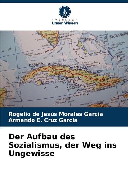 Produktbild: Der Aufbau des Sozialismus, der Weg ins Ungewisse