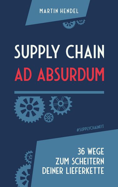 Produktbild: Supply Chain Ad Absurdum