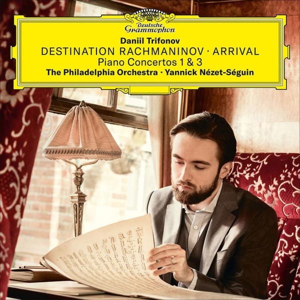 Trifonov, D: Destination Rachmaninov - Arrival