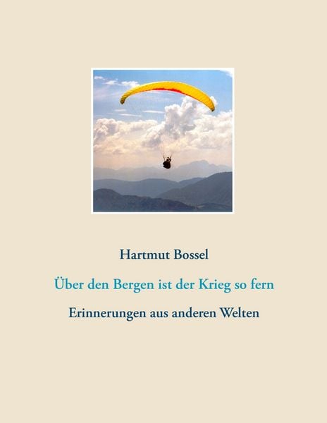 Produktbild: &Uuml;ber den Bergen ist der Krieg so fern