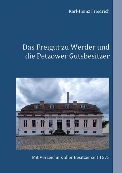 Produktbild: Das Freigut zu Werder und die Petzower Gutsbesitzer