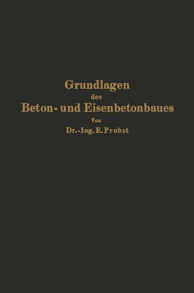 Produktbild: Grundlagen des Beton- und Eisenbetonbaues